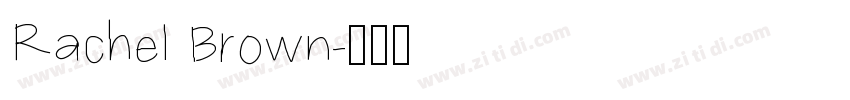 Rachel Brown字体转换